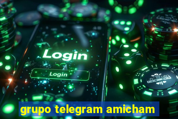 grupo telegram amicham